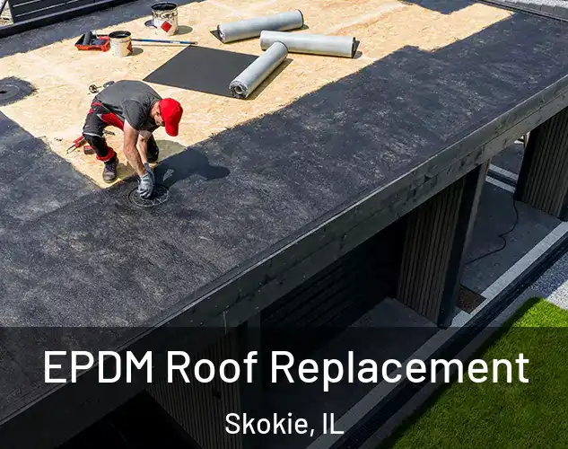  EPDM Roof Replacement Skokie, IL