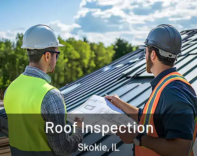  Roof Inspection Skokie, IL