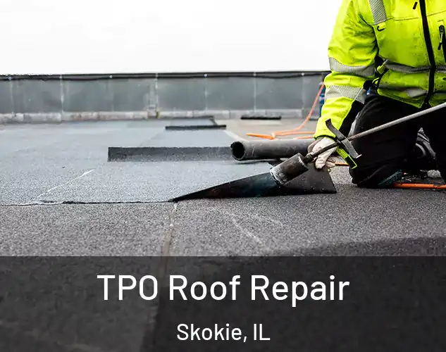  TPO Roof Repair Skokie, IL